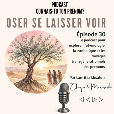 OSER SE LAISSER VOIR - Symbolique des prénoms et force intérieure pour enfin se laisser voir cover