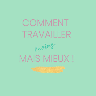 Comment travailler moins mais mieux cover