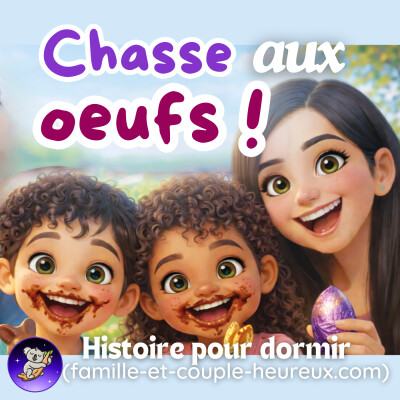 Pâques : Grande Chasse aux Œufs en Famille 🐣🍫 | Histoire pour s'endormir – Patricia Histoires -Conte cover