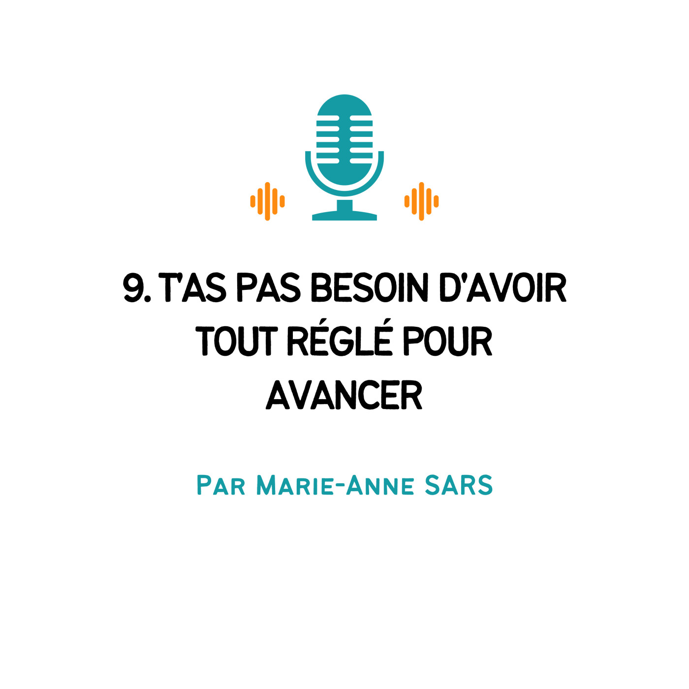 Evolution Personnelle - Par Marie-Anne SARS