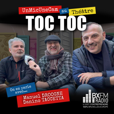 Un Mic Une Cam - TOC TOC - Danino TACCETTA - Manuel DROOGNE - Les Craqués de la Planche - Centre Culturel Bruegel cover