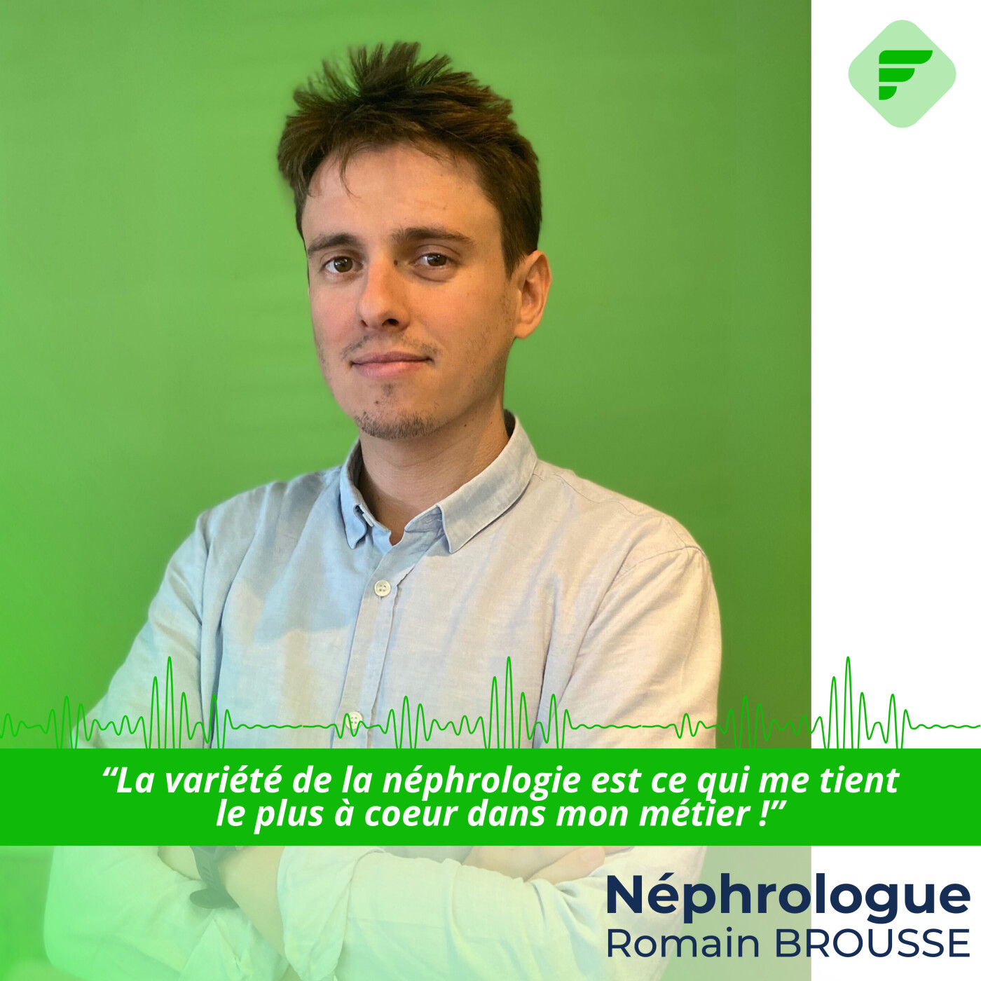"La variété de la néphrologie est ce qui me tient le plus à cœur", Romain, néphrologue