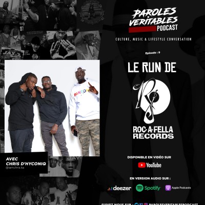 Episode 9 | Le run de Roc-A-Fella avec Chris d'hyconiq | Paroles Veritables Podcast cover