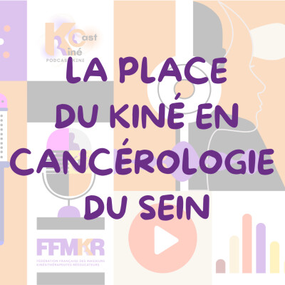 La place du kiné en cancérologie du sein cover