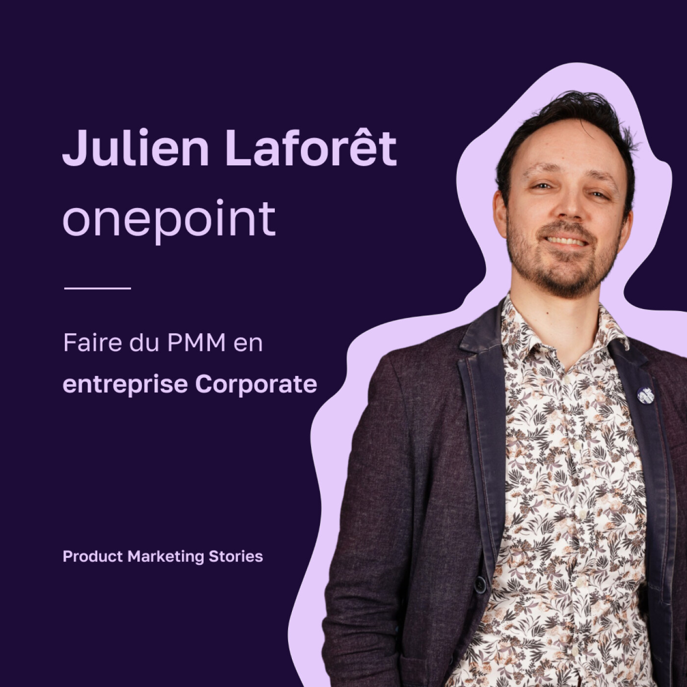 Product Marketing Stories : Conseils | Carrière | Growth | Framework | Strategy | Tools | Methodo | Tech