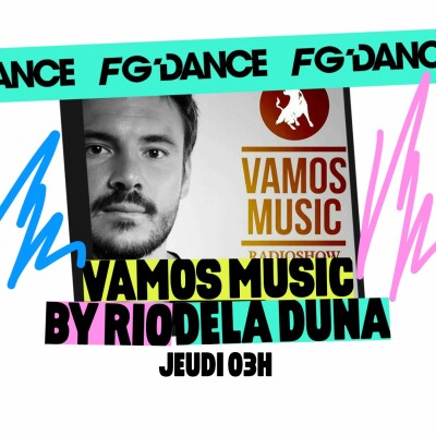 FG MIX DANCE : VAMOS RADIO BY RIO DELA DUNA cover