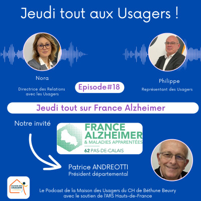 Ecouter pour mieux agir : Episode#18 Jeudi tout sur l'Association France Alzheimer 62 cover