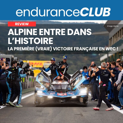 Alpine décroche la 100e du WEC, Peugeot proche de l'exploit - La France brille | Debrief complet #6hFUJI cover