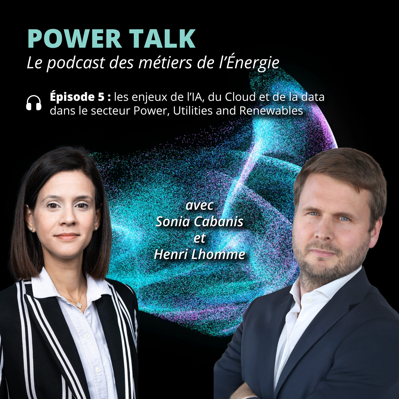 Power Talk #5 | Les enjeux de l’IA, du Cloud et de la data dans le secteur Power, Utilities and Renewables Power Talk #5 | Les enjeux de l’IA, du Cloud et de la data dans le secteur Power, Utilities and Renewables