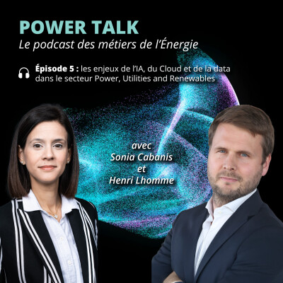 Power Talk #5 | Les enjeux de l’IA, du Cloud et de la data dans le secteur Power, Utilities and Renewables cover