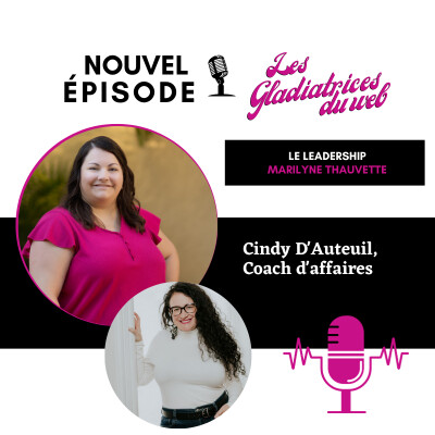E033 - 3 astuces pour devenir une meilleure leader avec Marilyne Thauvette cover