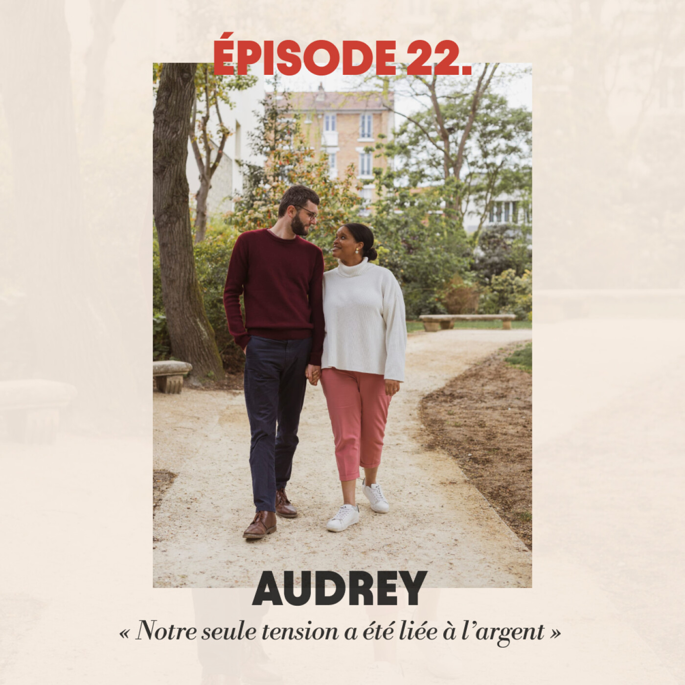 #22 - Audrey : "Notre seule tension a été liée à l'argent" episode artwork