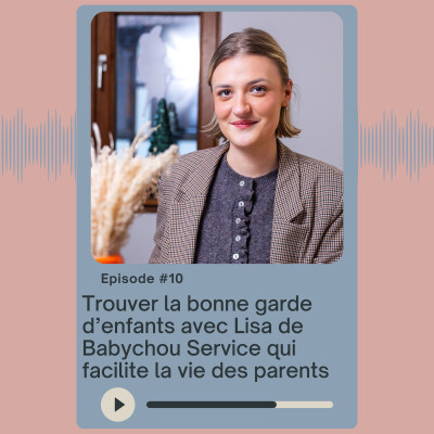 Trouver la bonne garde d’enfants avec Lisa qui facilite la vie des parents cover