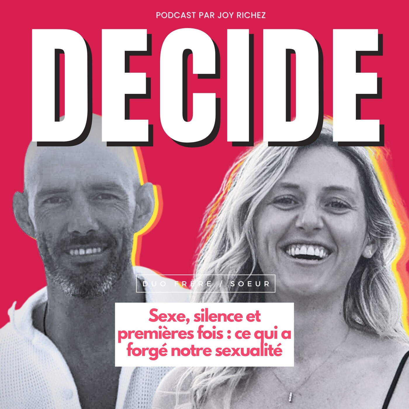 123 - Sexe, silence et premières fois : ce qui a forgé notre sexualité / Duo frère - soeur #1