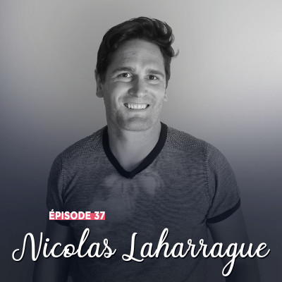 #37 - Nicolas Laharrague, passion et insouciance - Ainsi va la vie cover