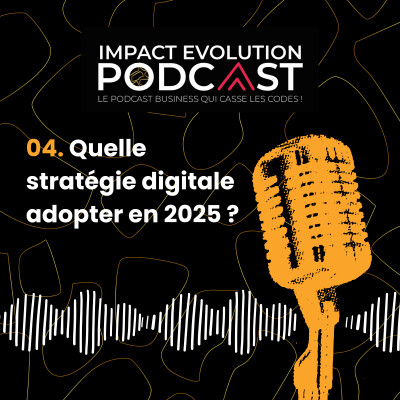 Quelle stratégie digitale adopter en 2025 ? cover
