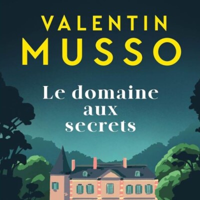 Valentin MUSSO - "Le domaine aux secrets" cover