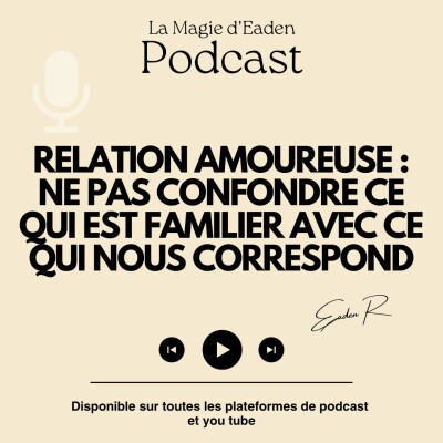 Relation amoureuse : Ne pas confondre ce qui nous est familier avec ce qui nous correspond cover