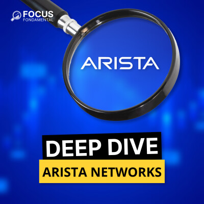 FFP(046) - DEEP DIVE : Arista Networks, un x10 sans Forcer ? cover