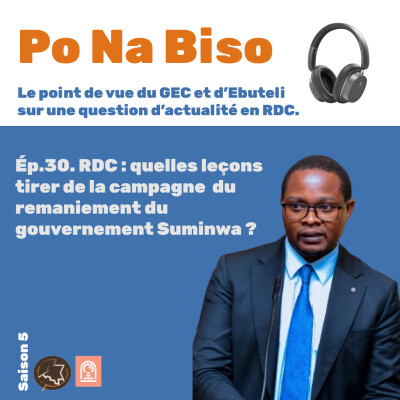 RDC : quelles leçons tirer de la campagne en vue du remaniement du gouvernement Suminwa ? cover
