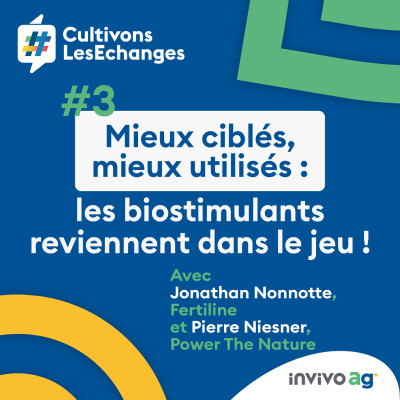Mieux ciblés, mieux utilisés : les biostimulants reviennent dans le jeu ! cover