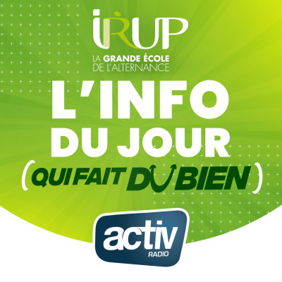 Ecouter l'info positive du mardi 07 février par ACTIV cover