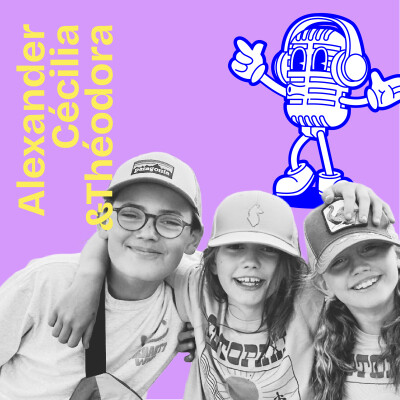#7 - ALEXANDER, CÉCILIA & THÉODORA, NOTRE TOUR DU MONDE EN FAMILLE cover