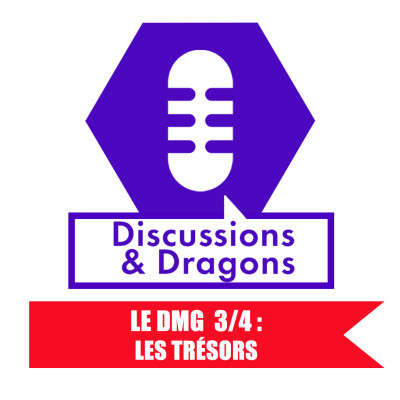 Discussions & Dragons #12 Explorons le DMG ! (3/4) cover