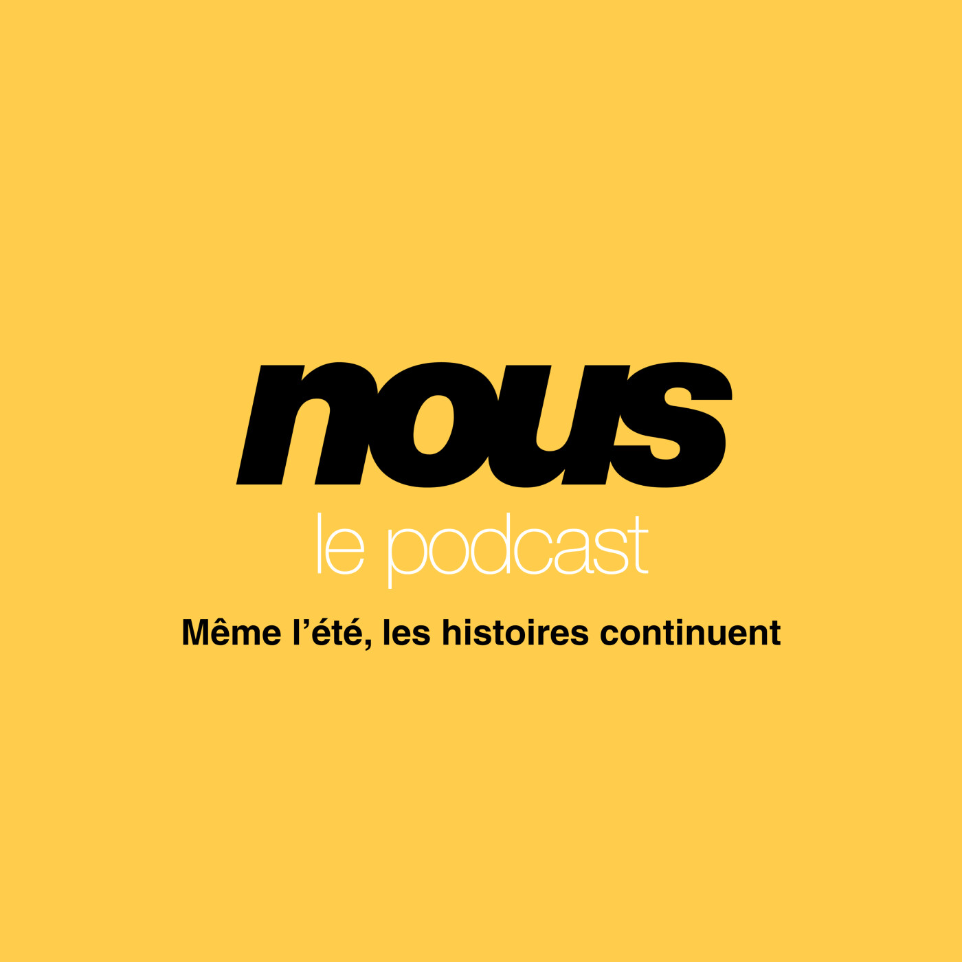 nous le podcast