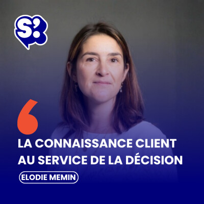 Comment mieux décider grâce à la connaissance consommateur ? avec Elodie Memin, Head of Market & Customer Insights, Lidl cover