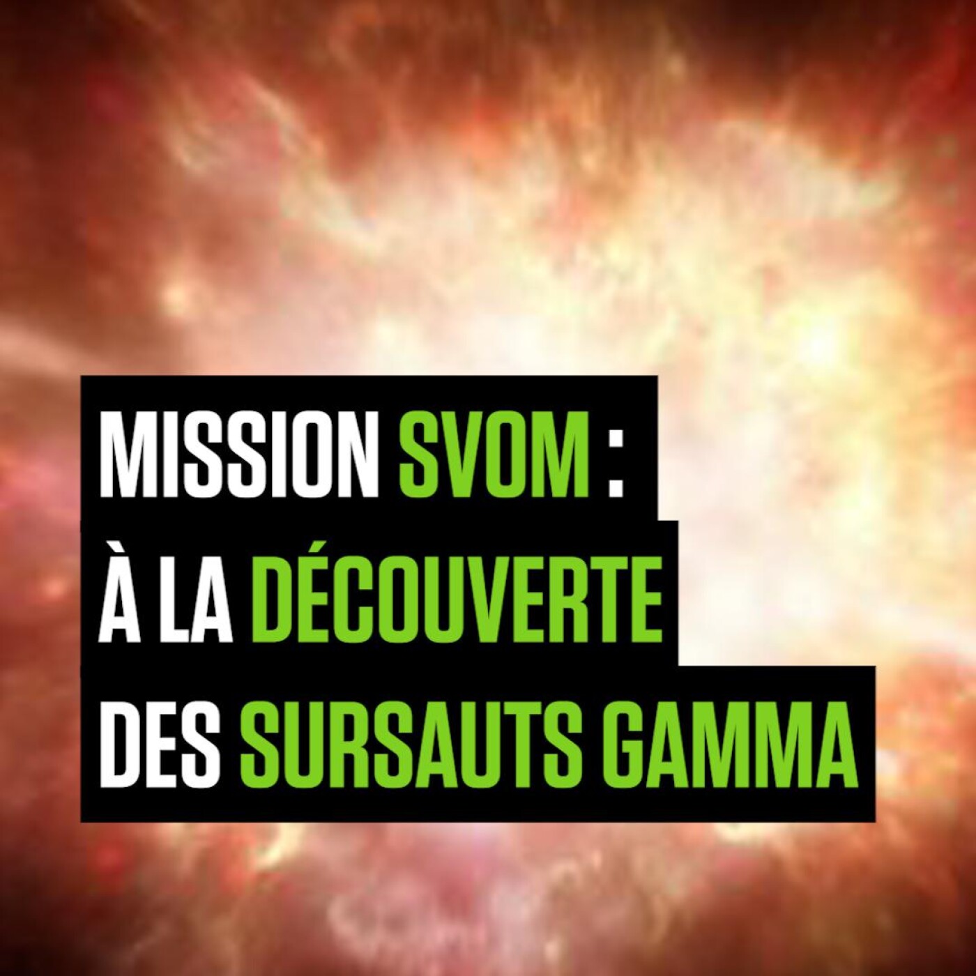 À la découverte des sursauts gamma ! À la découverte des sursauts gamma !