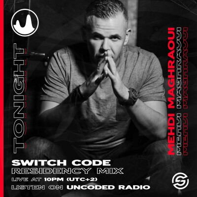 EP192 : Switch Code : Mehdi Maghraoui [Melodic Techno] cover