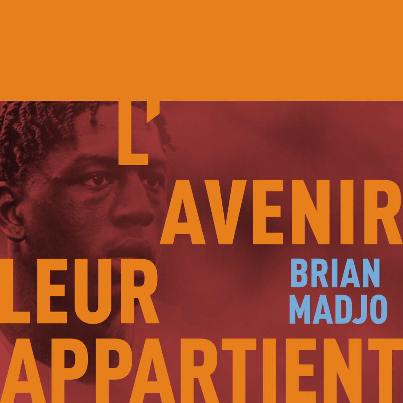 L\'avenir leur appartient