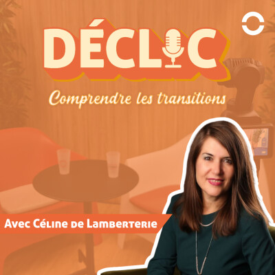 Déclic #52 - Céline de Lamberterie cover