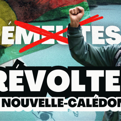 Les raisons de la révolte kanak en Nouvelle-Calédonie ! (Actualités) cover