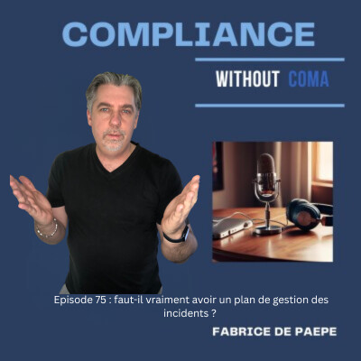 Faut-il vraiment avoir un plan de gestion des incidents ? | EP75 cover