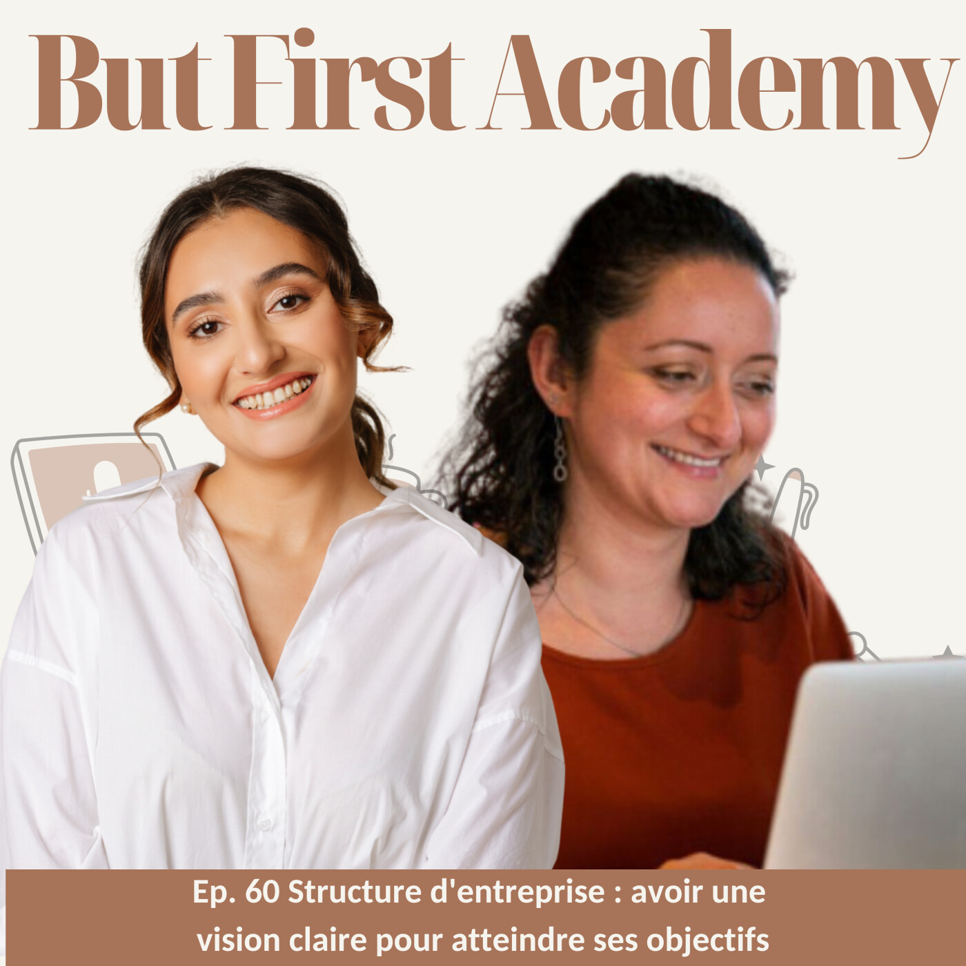 60. Structure d'entreprise : avoir une vision claire pour atteindre ses objectifs avec Lise episode artwork