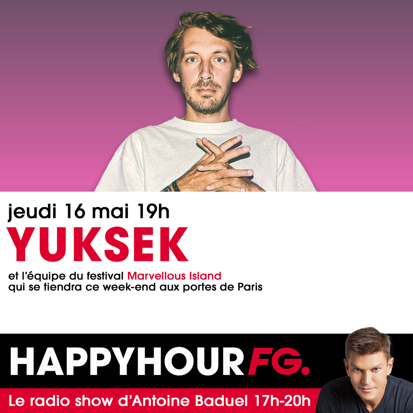 HAPPY HOUR INTERVIEW : YUKSEK & L'ÉQUIPE DE MARVELLOUS ISLAND