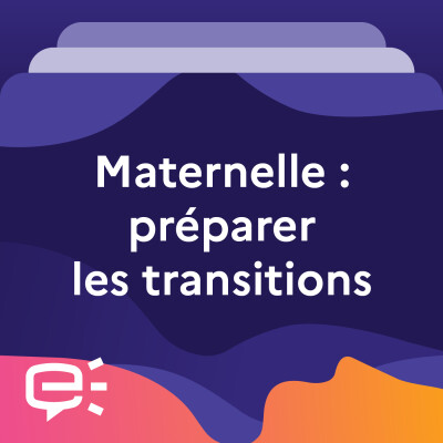Maternelle : préparer les transitions cover