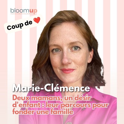 [Coup de ❤️] Marie-Clémence - Deux mamans, un désir d'enfant : leur parcours pour fonder une famille (@marieclemenceb) cover