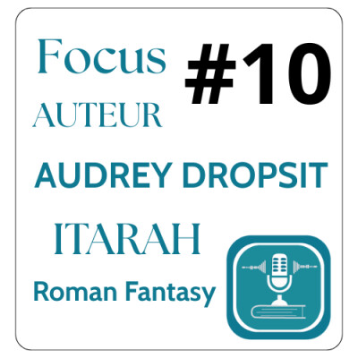 #10 FOCUS AUTEUR: Audrey Dropsiy cover