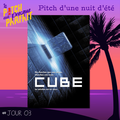 03 - PITCH D'UNE NUIT D'ÉTÉ - CUBE cover