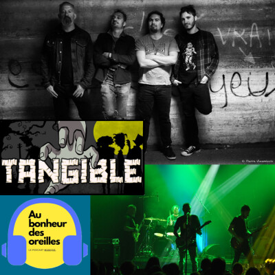 #30 Au Bonheur Des Oreilles – Tangible, le renouveau du Rock Français cover