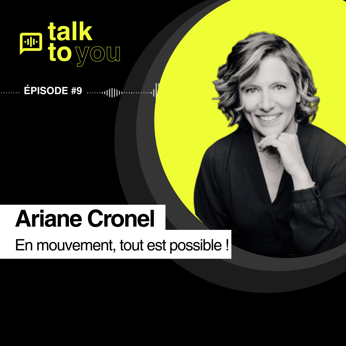 Talk to You EP#9, Ariane CRONEL, Prospectiviste, conférencière, autrices et exploratrice