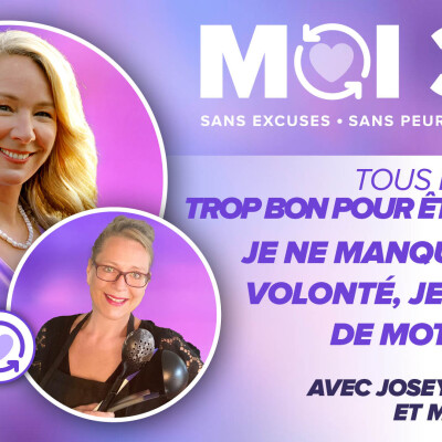 Trop bon pour être santé! Je ne manque pas de volonté, je manque d’organisation ! Avec Josey et Mary | Épisode 9 cover