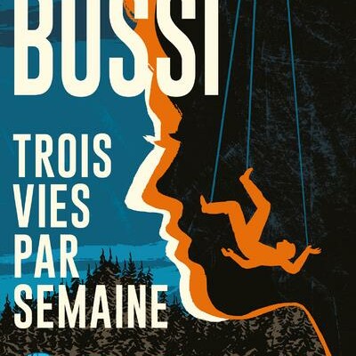 Michel BUSSI - "Trois vies par semaine" cover