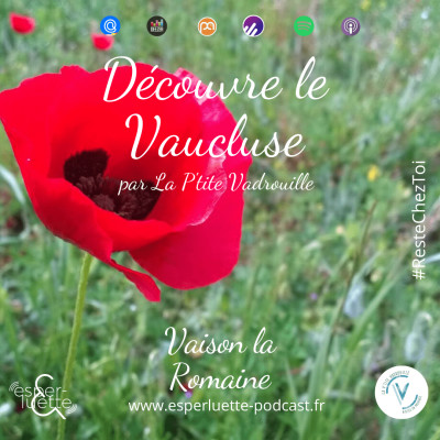 Vaison La Romaine par La P'tite Vadrouille - Découvre le Vaucluse #ResteChezToi cover