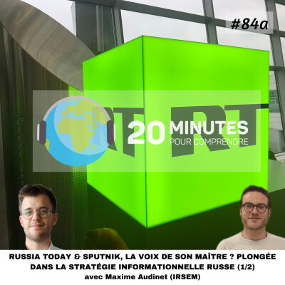 #84a : Russia Today & Sputnik, la voix de son maître ? Plongée dans la stratégie informationnelle russe (1/2) cover