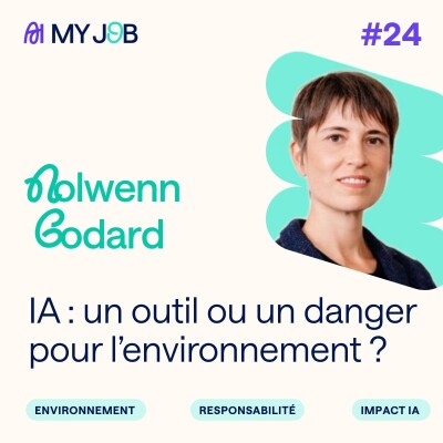 IA : un outil ou un danger pour lâenvironnement ? avec Nolwenn Godard cover