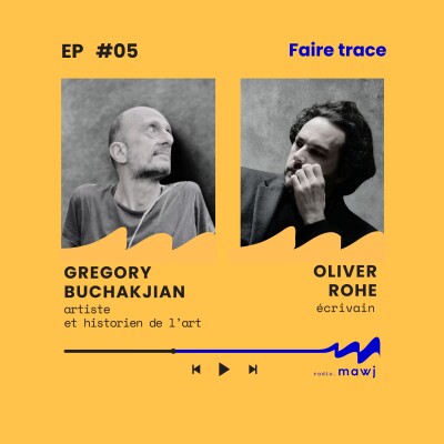 Gregory Buchakjian × Oliver Rohe : Faire trace cover